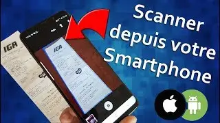Scanner des documents avec son Smartphone ! (Apple / Android)