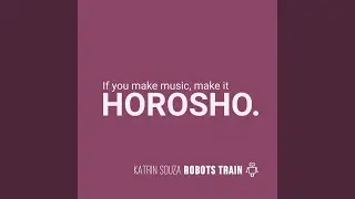 Robots Train (Original Mix)