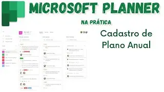 Microsoft Planner na prática: cadastrando um planejamento anual