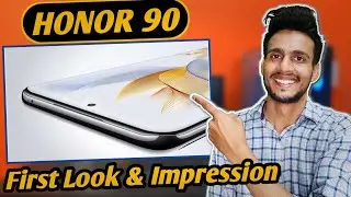 The All New HONOR 90 5G Is Here | Honor 90 5G First Look & Impression