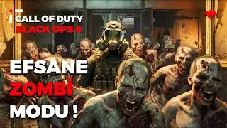 EFSANE ZOMBİ MODU! [CALL OF DUTY: BLACK OPS 6]