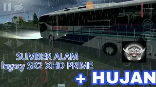 Preview SUMBER ALAM legacy SR2 XHD prime|BUSSID |HUJAN