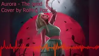 AURORA -The Seed (rus cover) КАВЕР НА РУССКОМ