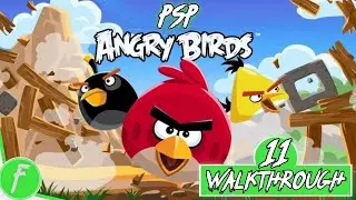 Angry Birds FULL WALKTHROUGH Gameplay HD (PSP) | NO COMMENTARY | PART 11