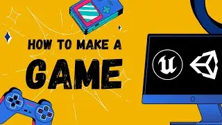 How to make a Game in 2024 - Starter Tips
