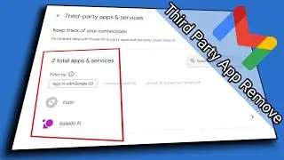 🔍How to find and remove linked third party apps in gmail