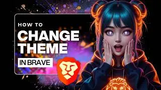 How To Change Your Brave Browser Theme (Easy Guide, 2026)