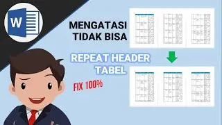 Cara mengatasi Header Tabel yang tidak bisa Repeat di Word