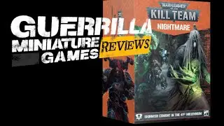 GMG Reviews - KILL TEAM: Nightmare by Games Workshop