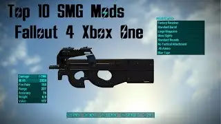 Top 10 SMG Mods Fallout 4 Xbox One (XB1) 