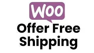 How to Set Up Free Shipping in WooCommerce