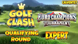Euro Champions Tournament *Only my shots* [EXPERT] - Qualifying Round - Golf Clash