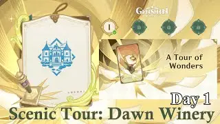 Scenic Tour: Dawn Winery - A Tour of Wonders Event 【Genshin Impact】 Day - 1