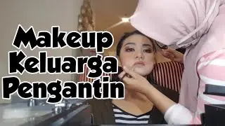 Makeup Keluarga Pengantin