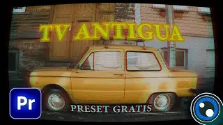Efecto TV ANTIGUA en Premiere Pro - PRESET GRATIS / Tutorial