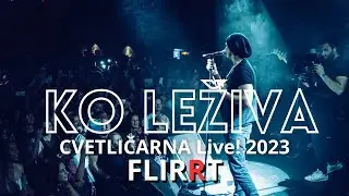 FLIRRT - Ko leživa (Cvetličarna 2023)