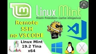 🔴 Remote VSCODE e OpenSSH no Visual Studio Code com Linux Mint 19.2 Tina