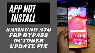 SAMSUNG A70 SM-A705FN U5 FRP BYPASS /GOOGLE ACCOUNT LOCK RESET APP NOT INSTALL FIX OCTOBER UPDATE