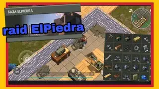 Base Raid ElPiedra opening the entire base and crates Ldoe, Last day on earth Survival 2022