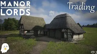 Trading & Hildebolt's surprise | Manor Lords ep 3