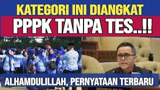 🔴SUJUD SYUKUR..! KATEGORI INI DIANGKAT PPPK PENUH WAKTU TANPA TES