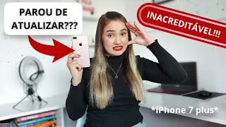COMO ESTÁ o meu IPHONE 7 PLUS depois de quase 2 ANOS de USO | ELE PAROU DE ATUALIZAR?