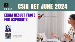 CSIR NET JUNE 2024 EXAM RESULT FACTS - STUDENT PERCEPTION ABOUT DELAY