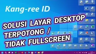 Solusi Mengatasi Layar Dekstop Yang Terpotong di Laptop Windows 11