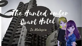 The Hunted amber Court Hotel In Malaysia