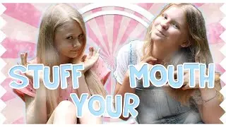 Stuff Your Mouth Challenge || Винкс?