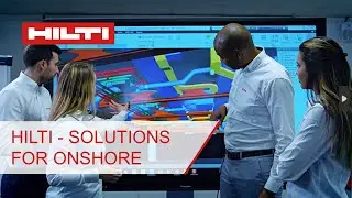 Hilti - Solutions for Onshore - Your strong partner for MRO and during Construction