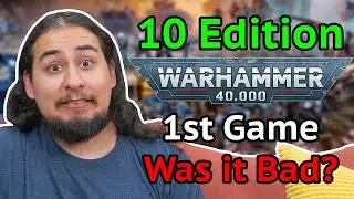 First Game of 10th Edition How Bad Was It?