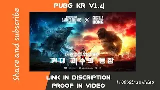 Download PUBG kr v1.4 Godzilla vs King Kong 100%real proof in video Link in discription