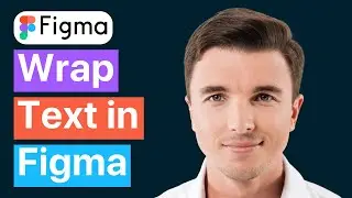 How to Wrap Text in Figma (Best Method)