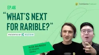 What's next for Rarible? /w Alex Salnikov, Co-founder of Rarible