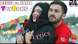 Rəsul (YumruSifət) ft Xana - ToyBoks karoake-lyrics #resulxana #toyboks #resultoyboks