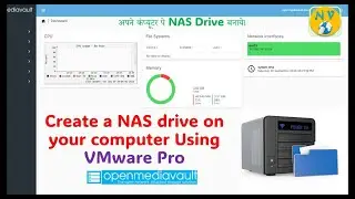 Create a NAS Drive on your Computer II VMware II Step by step free Open Source II