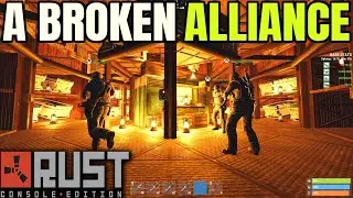 A Broken Alliance - Rust Console Edition