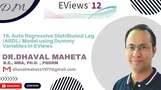 16. Auto Regressive Distributed Lag (ARDL) Model using Dummy Variables in EView || Dr. Dhaval Maheta