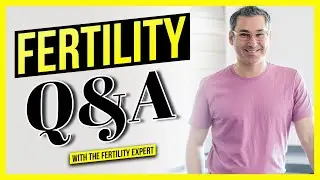 Fertility Q&A | Answering your FERTILITY Questions with The Fertility Expert