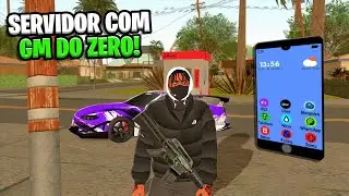 ESSE PODE SER CONSIDERADO UM DOS MELHORES SERVIDORES COM GM DO ZERO EM 2024 - GTA SAMP ANDROID/PC