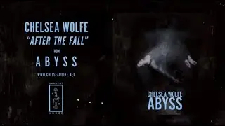 Chelsea Wolfe  - After The Fall (Official Audio)