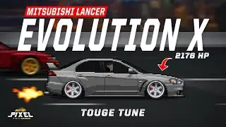 PIXEL CAR RACER - MITSUBISHI LANCER EVOLUTION X TOUGE TUNE *2176 HP*