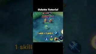 Odette Tutorial 😱 - Mobile Legends: bang bang