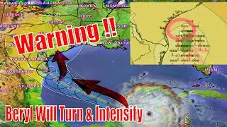 WARNING! Hurricane Beryl Turns North & Will Intensify!