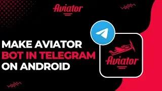 How to Make Aviator Predictor Bot in Telegram on Android !
