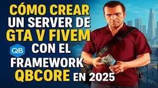🚀 Crea tu Servidor LOCALHOST de GTA V FiveM 🛠️ con QBCore + txAdmin ✅ | Guía Completa 2025