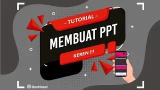 Membuat PPT (Power Point Templates) Keren!!!