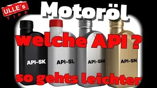 Motoröl Erklärung, API, richtig wählen👍🏼
