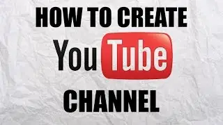 Easy way to create your own Youtube Channel
